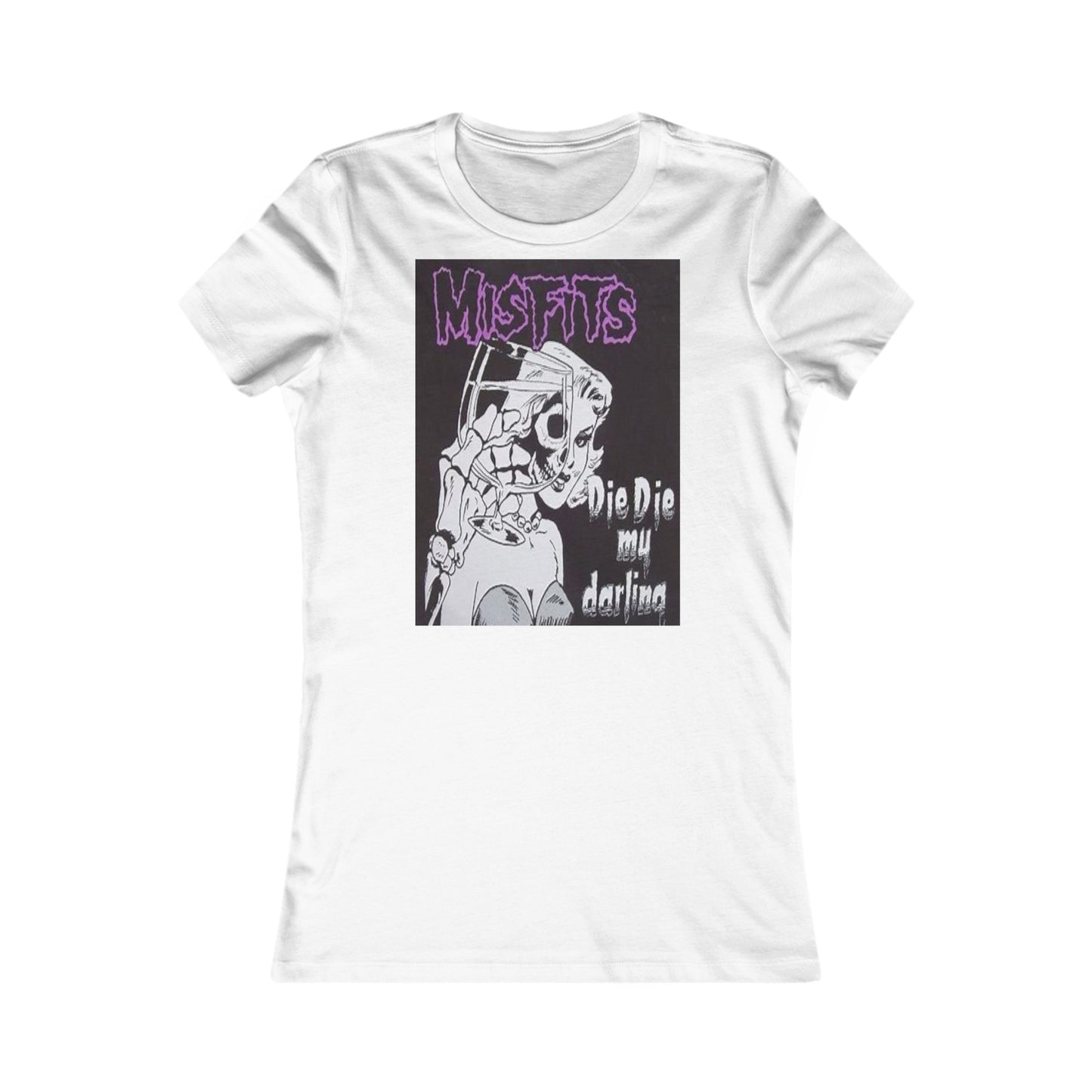 Culture Royal Design Women's Favorite Tee With Misfits Cover Band Poster Picture On It, Die Die My Darling